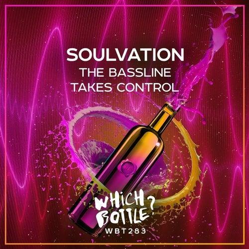 SOULVATION - THE BASSLINE TAKES CONTROL 